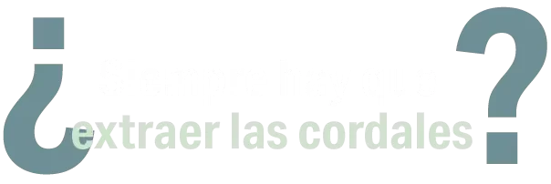 Dr. Santiago Montoya ¿Siempre hay que extraer cordales?